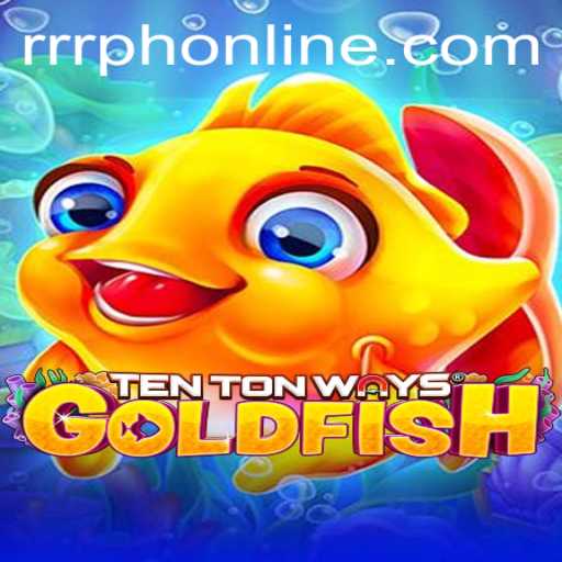 Dive Into the Aquatic Adventure of TenTonWaysGoldfish with RRRPH